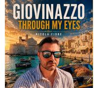 GIOVINAZZO through my eyes: Full Color Edition