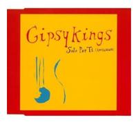 Gipsy Kings - Solo Por Ti