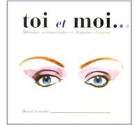 Giradet,Daniel - Toi et Moi...Chansons d'Amour