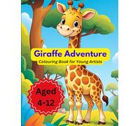 Giraffe Adventure Colouring Book for Young Artists
