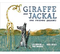 Giraffe and Jackal Are Friends (Again!)