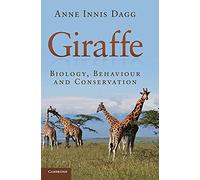 Giraffe: Biology, Behaviour and Conservation