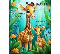 Giraffe Coloring Book: Awesome coloring book for adults