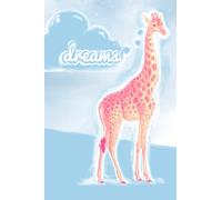 Giraffe Dream Journal: A dream journal notebook for your dreams and their interpretations