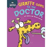 Giraffe Goes to the Doctor (Experiences Matter)
