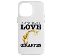 Giraffe I Just Really Love Giraffes Case for iPhone 14 Pro Max
