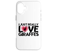 Giraffe I Just Really Love Giraffes Case for iPhone 16 Plus