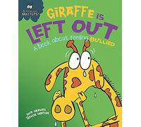 Giraffe is Left out [Paperback] Sue Grav