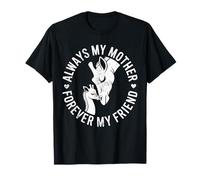 Giraffe Mom Always My Mother Forever My Friend Mothers Day T-Shirt