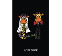 Giraffe Notebook: Funny Giraffes Wedding | Notebook/Journal To Capture Your Brilliant Thoughts And Ideas | Blank Lined Notebook To Write In For Notes, ... Gift For Giraffe Lovers; 6 X 9"; 120 Pages