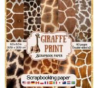 Giraffe Print Scrapbook Paper: Animal print scrapbook paper a collection of double-sided giraffe skin pattern paper for scrapbooking, junk journal, ... decorative embellishments and ornaments.
