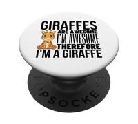 Giraffes Are Awesome I'm Awesome I'm A Funny Giraffe PopSockets Adhesive PopGrip