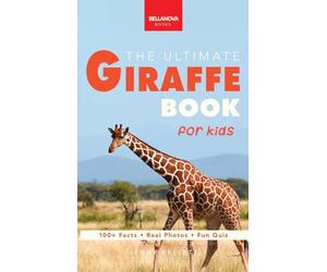 Giraffes The Ultimate Giraffe Book for Kids: An Interactive Wildlife Discovery Guide with Fun Facts, Species Photos, Engaging Quizzes, and Word Search Puzzles for Ages 8-12