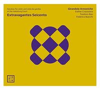Esther Crazzolara, Teodoro Bau & Federica Bianchi – Extravagantes Seicento: Sonatas – Arcana