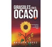 Girasoles en el Ocaso: Encontrando la Luz en la Oscuridad del Duelo