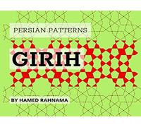 Girih: Persian Patterns (The Persian Ornament Academy (Draw Easy))
