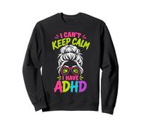 Girl ADHD Woman Neurodivergent ADHD Sweatshirt