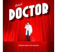 Girl and Girl - Call A Doctor