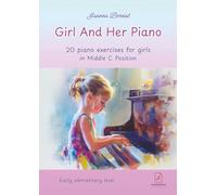 Girl And Her Piano: a piano book created especially for girls