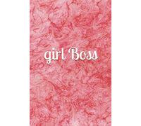 Girl Boss: Girl Boss Journal Pink Lined Notebook gift for the Boss Lady