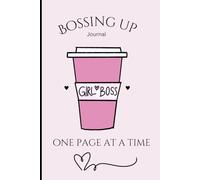Girl Boss Notebook, Journal; Dream big. Plan smart. Hustle harder. Fun, cute, girly vibes.: Perfect note book for taking notes, shopping lists, journaling, planning, brainstorming ideas, etc.