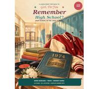 Girl Do You Remember High Schoo?: A Large- Print Trip Back to High School in the 1960's & 1970's