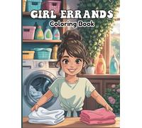 Girl Errands Coloring Book for Adults: Cozy Everyday Moments, Wholesome Aesthetic Scenes & Calming Illustrations for Mindful Relaxation and Self-Care
