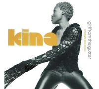 Girl From The Gutter by Kina (2000-06-06)