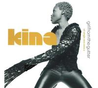 Girl From The Gutter by Kina (2000-06-06)