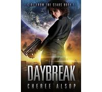 Girl from the Stars Book 1: Daybreak: Volume 1