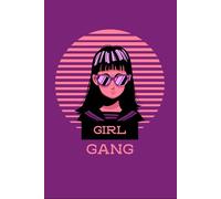 Girl Gang: Journal Notebook
