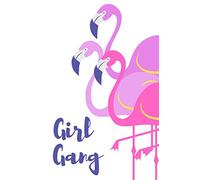 Girl Gang Pink Flamingo Journal Notebook | Bridesmaids Gift: Wedding Party | 6" X 9" | 150 Blank Lined Pages