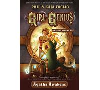 Girl Genius Omnibus 1: Agatha Awakens: Volume one (Girl Genius Omnibus: Agatha Awakens)