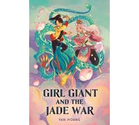 Girl Giant and the Jade War