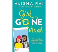 Girl Gone Viral: the perfect feel-good romantic comedy