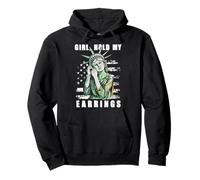 Girl Hold My Earrings - Statue of Liberty Pullover Hoodie