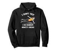 Girl i don't trip i do random gravity checks for women girls Pullover Hoodie