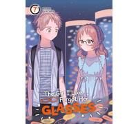 Girl I Like Forgot Her Glasses 07, The (The Girl I Like Forgot Her Glasses)