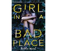 Girl in a Bad Place