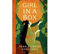 Girl in a Box : A Novel