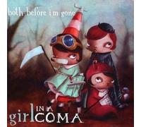 Girl In A Coma - Both Before I'm Gone