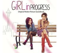 Girl in Progress (Original Soundtrack) - CD - US Import