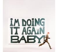 I'M Doing It Again Baby! [VINYL]