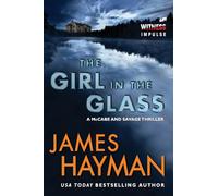 GIRL IN THE GLASS: A McCabe and Savage Thriller (McCabe and Savage Thrillers)