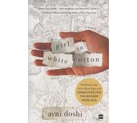 Girl in White Cotton: Shortlisted for the Booker Prize 2020