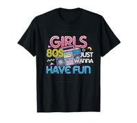 Girl Just Wanna Have Fun Nostalgia 1980s 80s Throwback T-Shirt