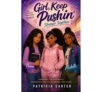 Girl, Keep Pushin' Stronger Together