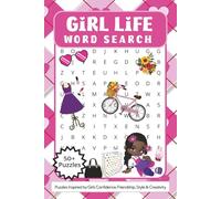 Girl Life Word Search Puzzle Book: Word Searches with Easy to Read Print about Girls Confidence, Creativity, Girls Style, and More for Adults, Teens, ... for Vacations, Holidays, Free Times.