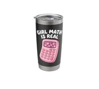 Girl Math is Real Calculus Algebra Logic Math Lover Stainless Steel Insulated Tumbler