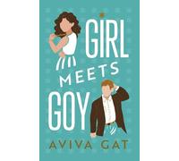 Girl Meets Goy: A Novel